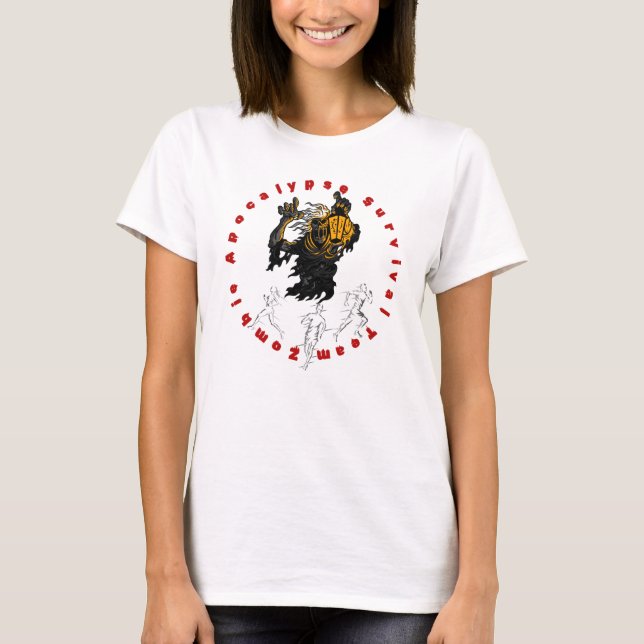 T-shirt L'équipe de survie de Zombie Apocalypse peut-elle  (Devant)