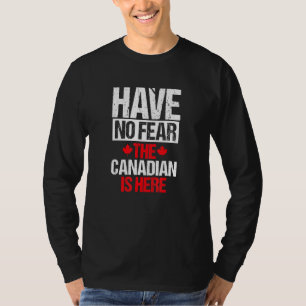 T-shirt L'Équipe Du Canada N'A Aucune Peur Le Canadien Est