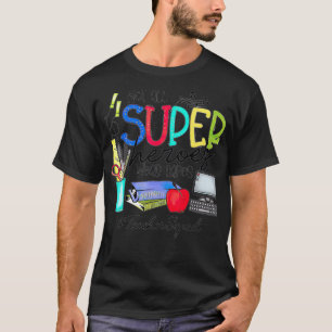 T-shirt L'équipe enseignant ne porte pas tous les super hé
