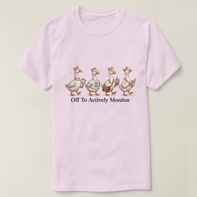 T-shirt L'équipe Funny Goose part pour surveiller activeme (Design devant)