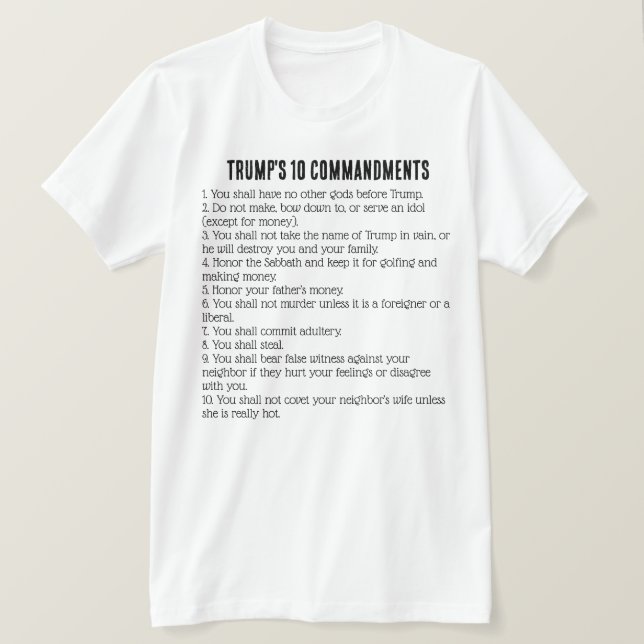 T-shirt Les 10 commandements de Trump (Design devant)