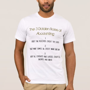 T-shirt "Les 3 règles de comptabilité d'or"
