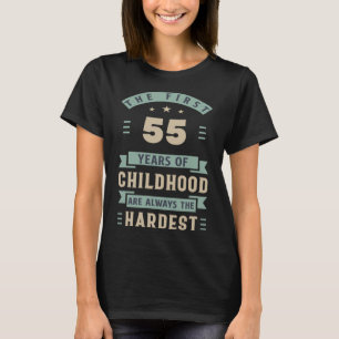 T-shirt Les 55 Premières Années D'Enfance Sont Les Plus Du