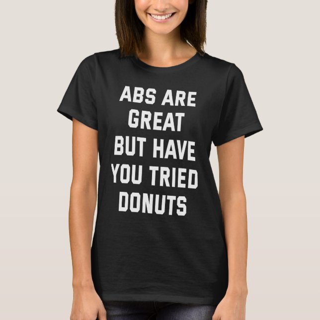 T-shirt Les ABS Backprint sont super mais avez-vous déjà e (Devant)