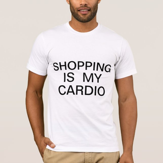 T-shirt Les achats sont mon cardio- (Devant)