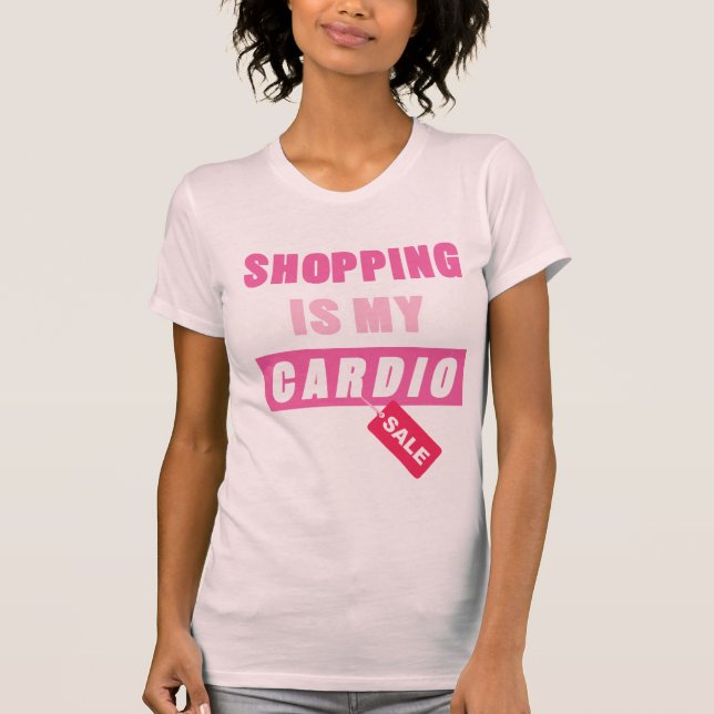 T-shirt Les achats sont mon cardio- (Devant)