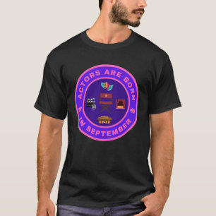 T-shirt Les acteurs sont nés en septembre