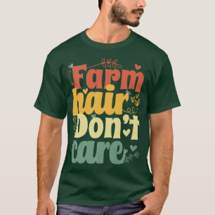 T-shirt Les agriculteurs ne se soucient pas des cheveux ag