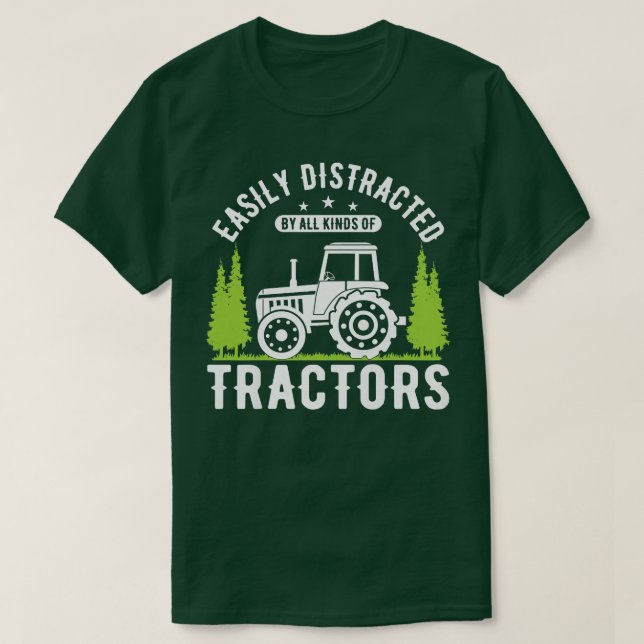 T-shirt Les agricultrices sont facilement distraits par to (Design devant)