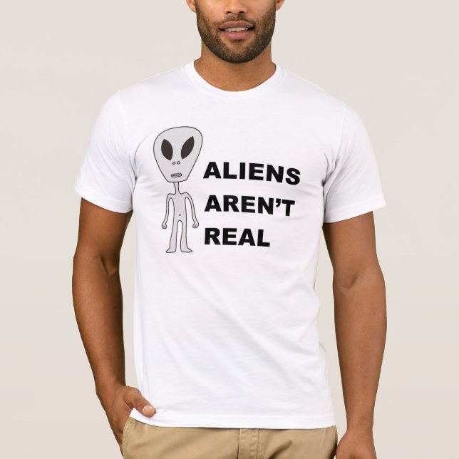 T-shirt Les aliens ne sont pas vrais (Devant)