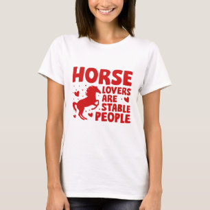 T-shirt Les Amateurs De Cheval Sont Des Gens Stables