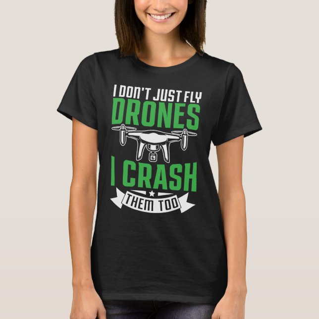 T-shirt Les amateurs de drones pilotes Les ailes ne volent (Devant)