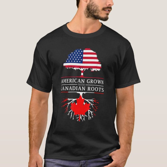 T-shirt Les Américains Cultivent Avec Des Racines Canadien (Devant)
