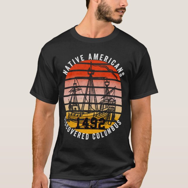 T-shirt Les Amérindiens découvrent Columbus 1492 (Devant)