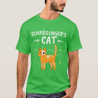 T-shirt Les amis de Schroedingers Cat Schroedingers Cat