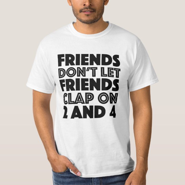 T-shirt Les amis ne laissent pas des amis battre sur le (Devant)