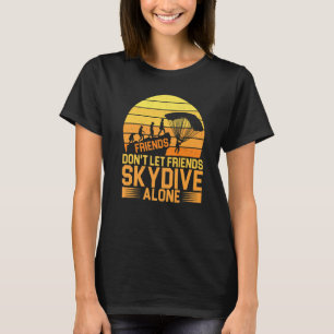 T-shirt Les amis ne laissent pas les amis faire du parachu