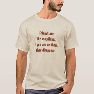 T-shirt Les amis sont comme des flocons de neige,