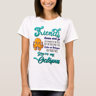 T-shirt Les Amis Vont Et Viennent Comme Les Vagues De L'Oc