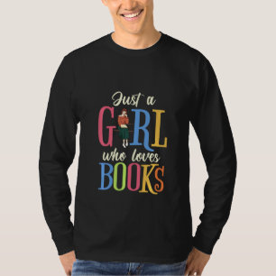 T-shirt Les amoureux du livre Juste une fille qui aime les