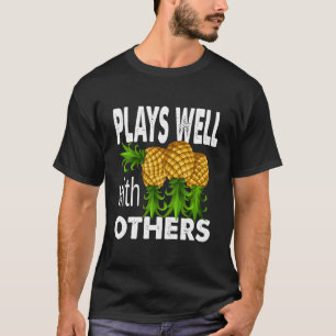 T-shirt Les Ananas Jouent Bien Avec D'Autres Swinger