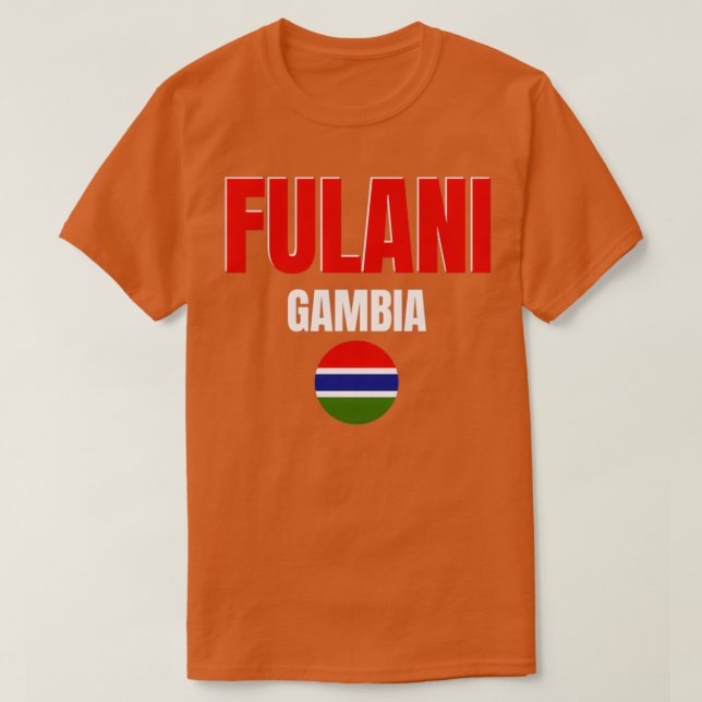 T-shirt Les ancêtres de la Gambie Fulani glorieux Fiers Tr (Design devant)