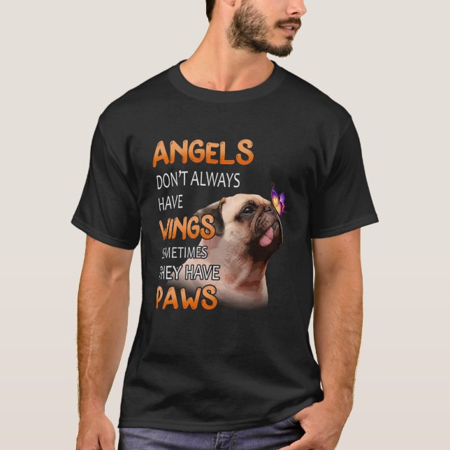 T-shirt Les Anges N'Ont Pas Toujours D'Ailes, Ils Ont Des  (Devant)