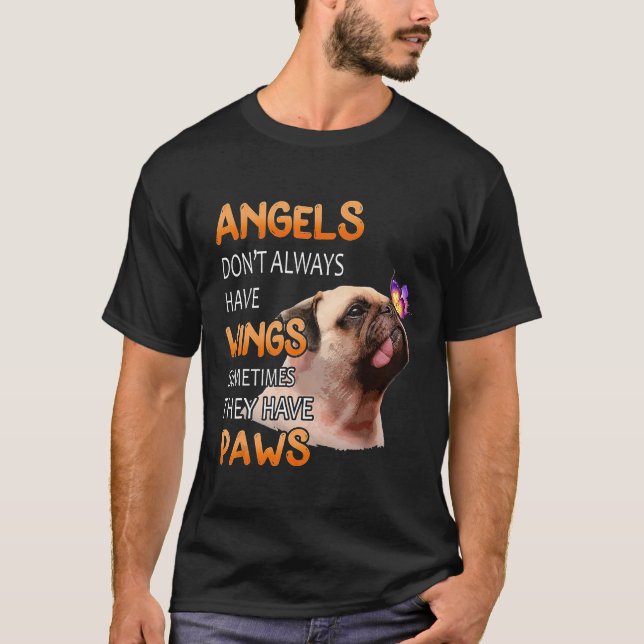 T-shirt Les Anges N'Ont Pas Toujours D'Ailes Ils Ont Des P (Devant)