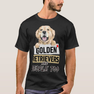 T-shirt Les Animaux De Compagnie Sont Des Gens Trop Golden