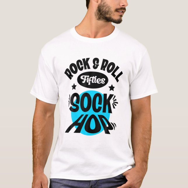T-shirt Les années 50 Sock Hop Clothes Rock And Roll Party (Devant)
