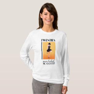 T-shirt Les années vingt n'ont jamais autant fait rêver. V