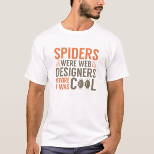 T-shirt Les Araignées Étaient Des Concepteurs Web