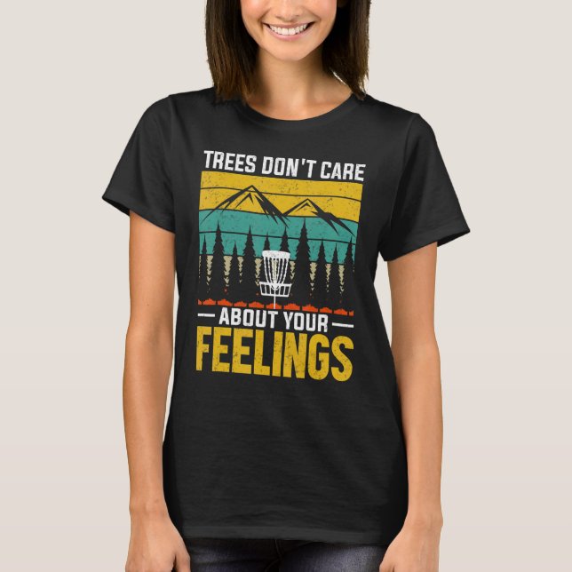 T-shirt Les arbres ne se soucient pas de vos sentiments 1 (Devant)