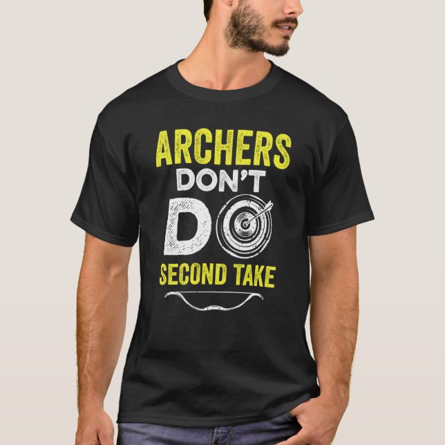 T-shirt Les archers de tir à l'arc ne font pas de secondes (Devant)