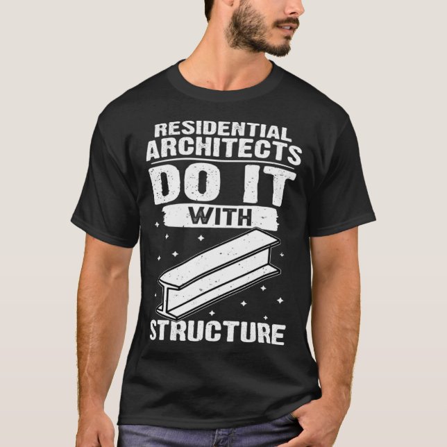 T-shirt Les Architectes Résidentiels Le Font Avec Structur (Devant)