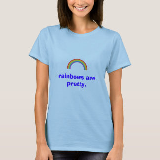 T-shirt les arcs-en-ciel sont jolis