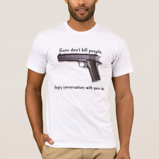 T-shirt Les armes à feu ne tuent pas des personnes…