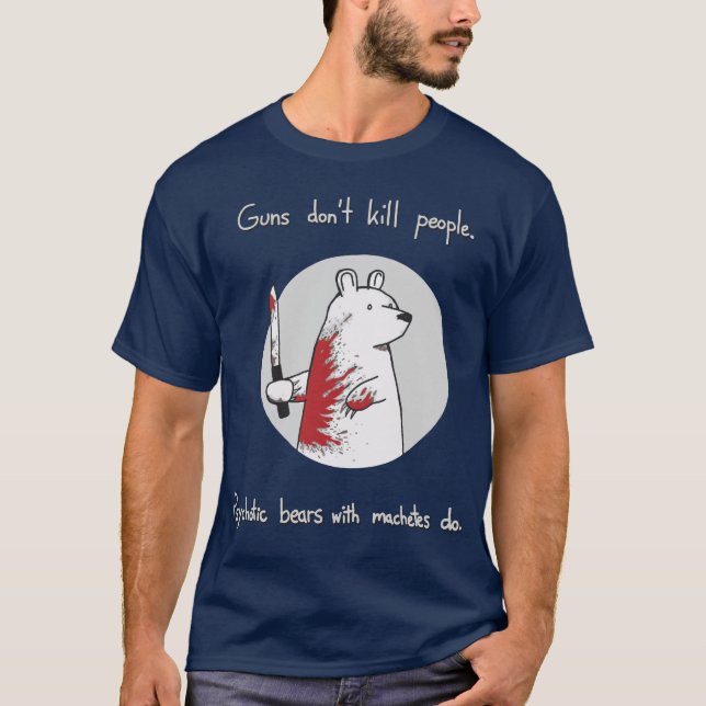 T-shirt Les armes à feu ne tuent pas des personnes. Les (Devant)