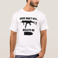 LES ARMES À FEU NE TUENT PAS - LES BALLES FONT