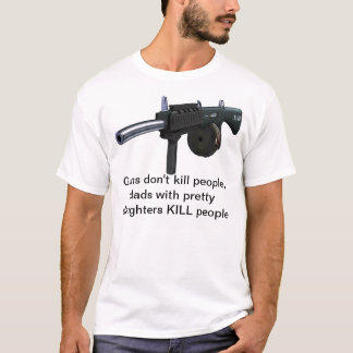 T-shirt Les armes à feu ne tuent pas les personnes, papas