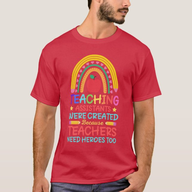 T-shirt Les assistants d'enseignement ont été créés parce  (Devant)