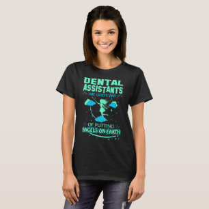 T-shirt Les assistants dentaires sont des anges de dieux