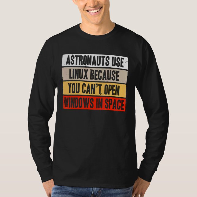 T-shirt Les astronautes rétro utilisent Linux parce qu'ils (Devant)