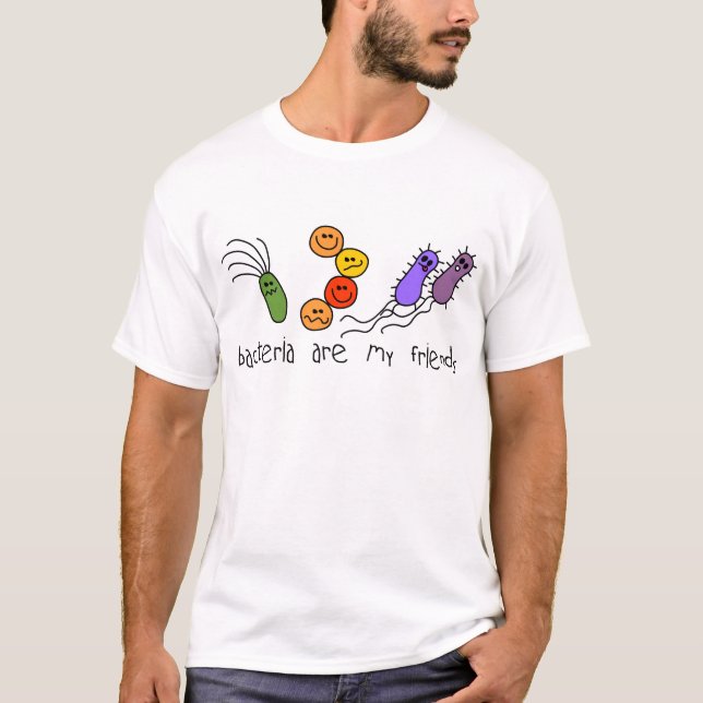 T-shirt Les bactéries sont mes amis (Devant)