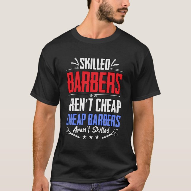 T-shirt Les Barbiers Compétents Ne Sont Pas Un Barbier Bon (Devant)