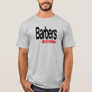 T-shirt Les Barbiers Font Mieux La Plaisanterie