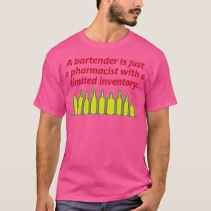 T-shirt Les barmans sont des pharmaciens avec un petit sto
