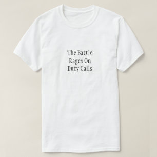 T-shirt Les batailles appellent au devoir