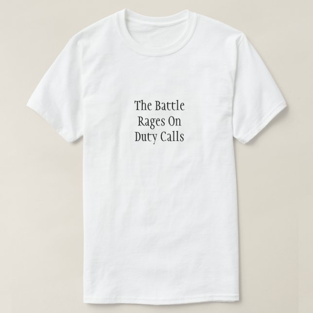 T-shirt Les batailles appellent au devoir (Design devant)