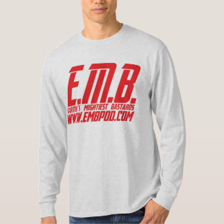 T-shirt Les bâtards les plus puissants de la terre/LS